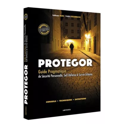 Buch „Protegor: Praktischer Leitfaden für persönliche Sicherheit, Selbstverteidigung und urbanes Überleben“